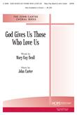 God Gives Us Those Who Love Us - SATB-Digital Version