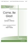Come, Be Glad - SATB-Digital Version