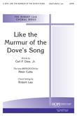 Like the Murmur of the Dove's Song - SATB-Digital Download