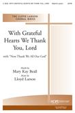 With Grateful Hearts We Thank You, Lord - SATB-Digital Download