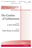 The Garden of Gethsemane - SATB w/opt. Flute and Harp-Digital Download
