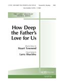 How Deep the Father's Love for Us - SAB-Digital Download