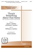 There's Something About That Name - SATB-Digital Download