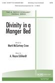 Divinity in a Manger Bed - SATB-Digital Download