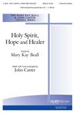 Holy Spirit, Hope and Healer - 3-Part Mixed-Digital Version