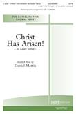 Christ Has Arisen! (An Easter Introit) - SATB w/opt. B-Flat Trumpet & 6 Handbe-D