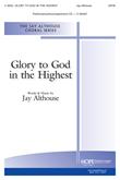 Glory to God in the Highest - SATB-Digital Download