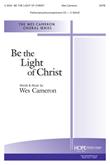 Be the Light of Christ - SATB-Digital Download