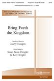 Bring Forth the Kingdom - SATB-Digital Download