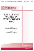 Let All the World in Every Corner Sing - SATB-Digital Download