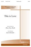 This Is Love - SATB-Digital Download