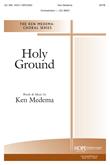 Holy Ground - SATB-Digital Download
