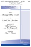 Change My Heart/Lord, Be Glorified - SATB-Digital Download