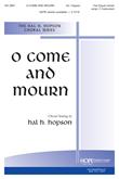 O Come and Mourn - Two Equal Voices-Digital Version