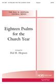 Eighteen Psalms for the Church Year - Cantor, Choir and/or Cong.-Digital Version