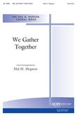 We Gather Together - Two-Part-Digital Download
