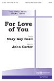 For Love of You - SATB-Digital Download