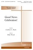 Good News Celebration! - SATB w/opt. Handbells-Digital Download