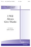 I Will Always Give Thanks - SATB-Digital Version