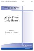 All the Pretty Little Horses - SSA-Digital Download