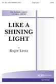 Like a Shining Light - SATB-Digital Download
