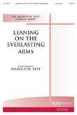 Leaning on the Everlasting Arms - SATB-Digital Download
