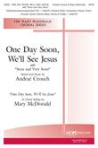 One Day Soon w/ Soon and Very Soon - SATB-Digital Version