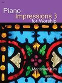 Piano Impressions for Worship, Vol. 3 - Score-Digital Version