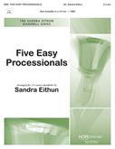 Five Easy Processionals - 2-3 Oct.-Digital Version