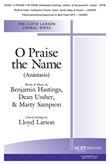 O Praise the Name (Anastasis) - SATB Cover Image