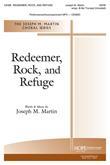 Redeemer, Rock, and Refuge - SATB-Digital Download