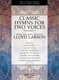 Classic Hymns for Two Voices Vol. 3 -Medium Voice Vocal Duets Cover Image