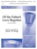 Of the Father's Love Begotten - 2-3 oct.