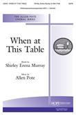 When at This Table - SATB Cover Image