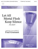Let All Mortal Flesh Keep Silence - 3-5 oct