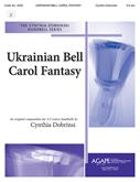 Ukrainian Bell Carol Fantasy - 3-5 Octave Cover Image