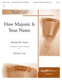 How Majestic Is Your Name - 3-5 Octave Cover Image