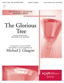 The Glorious Tree (incorporating CRUCIFER and ST. MICHAEL)-3-6 oct. Cover Image