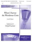 When I Survey the Wondrous Cross-3-5 oct. Cover Image