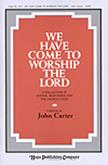 We Have Come to Worship the Lord Cover Image