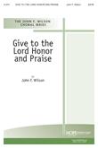 Give to the Lord Honor and Praise - SATB Cover Image