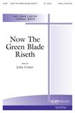 Now the Green Blade Riseth - Three-Part Cover Image