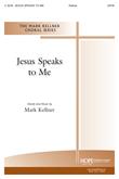 Jesus Speaks to Me - SATB Cover Image