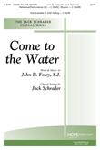Come to the Water - SATB
