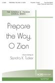Prepare the Way, O Zion - Two-Part Mixed w/opt. Flute and Hand Drum