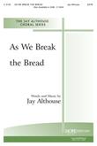 As We Break the Bread - SATB Cover Image