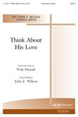 Think About His Love - SATB Cover Image
