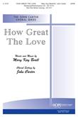 How Great the Love - SATB Cover Image