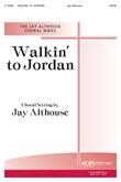 Walkin' to Jordan - SATB Cover Image