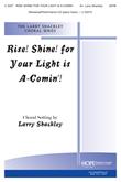 Rise Shine for Your Light Is a-Comin' - SATB Cover Image